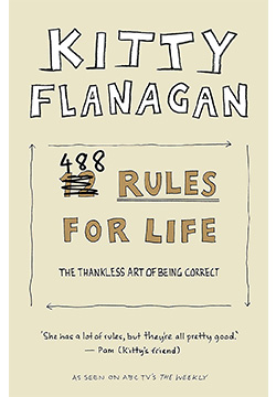 B_Kitty Flanagan’s 488 Rules for Life