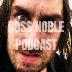 P_Ross Noble_Ross Noble Podcast